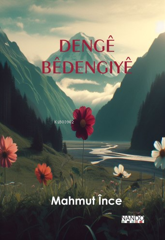 Dengê Bêdengiyê - Kitapiks.com