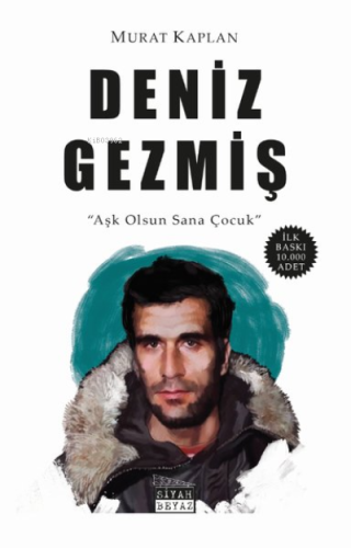 Deniz Gezmiş Aşk Olsun Sana Çocuk - Kitapiks.com