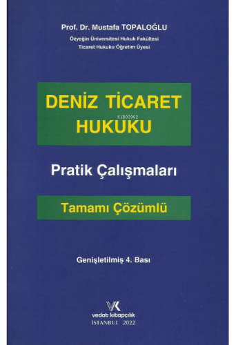 Deniz Ticaret Hukuku Pratik Çalışmaları - Kitapiks.com