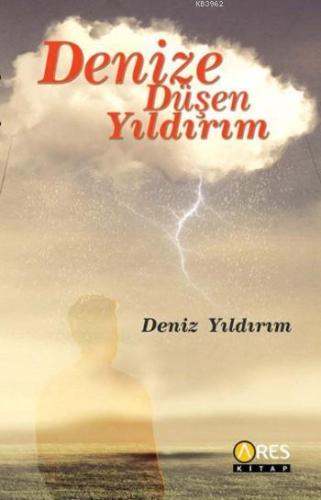 Denize Düşen Yıldırım - Kitapiks.com