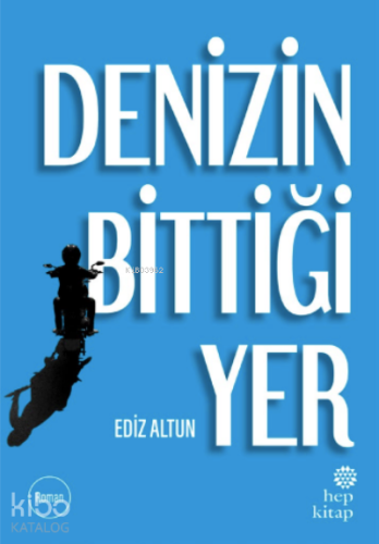 Denizin Bittiği Yer - Kitapiks.com