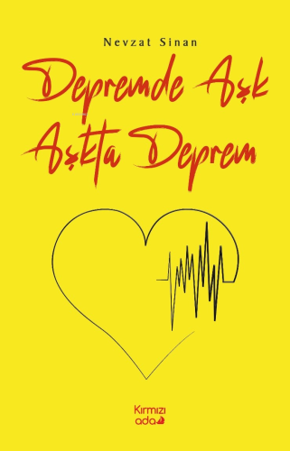 Depremde Aşk Aşkta Deprem - Kitapiks.com