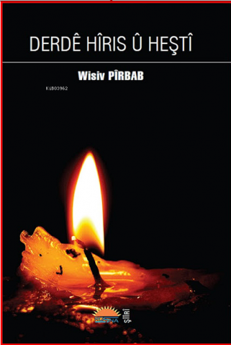 Derdê Hîris Û Heştî - Kitapiks.com