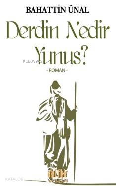 Derdin Nedir Yunus? - Kitapiks.com