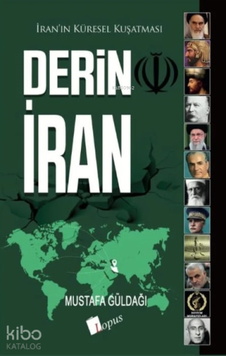 Derin İran;İran'ın Küresel Kuşatması - Kitapiks.com