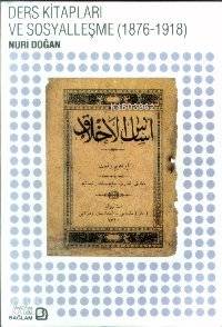 Ders Kitapları ve Sosyalleşme (1876-1918) - Kitapiks.com