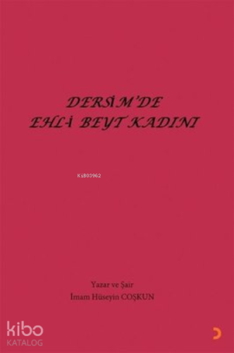 Dersim'de Ehl-i Beyt Kadını - Kitapiks.com