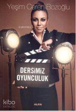 Dersimiz Oyunculuk - Kitapiks.com