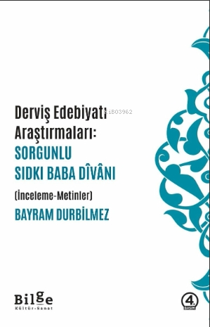 Derviş Edebiyatı Sorgunlu Sıdkı Baba Divanı - Kitapiks.com