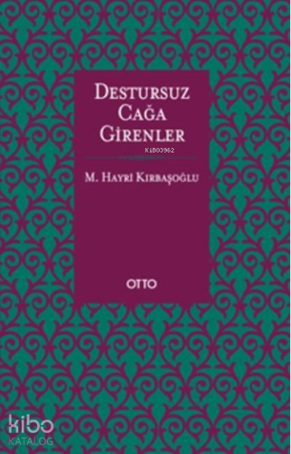 Destursuz Çağa Girenler - Kitapiks.com