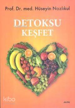 Detoksu Keşfet - Kitapiks.com