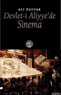 Devlet-i Aliyye´de Sinema - Kitapiks.com