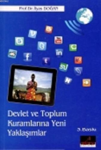 Devlet ve Toplum Kuramlarına Yeni Yaklaşımlar - Kitapiks.com