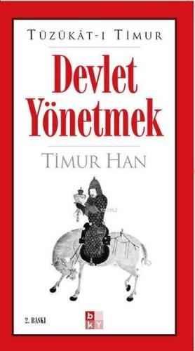 Devlet Yönetmek (Tüzükât-ı Timur)