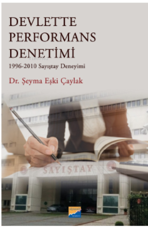 Devlette Performans Denetimi 1996‐2010 Sayıştay Deneyimi - Kitapiks.co