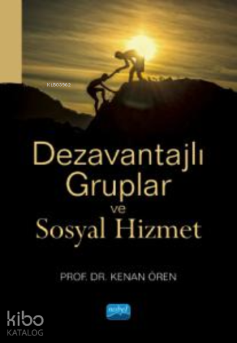 Dezavantajlı Gruplar ve Sosyal Hizmet - Kitapiks.com
