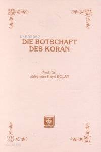 Die Botschaft Des Koran Kur'an Davet Ediyor - Almanca) - Kitapiks.com