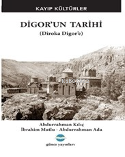 Digor’un Tarihi - Kitapiks.com