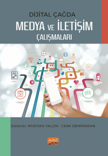 Dijital Çağda Medya ve İletişim Çalışmaları - Kitapiks.com