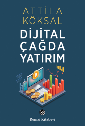 Dijital Çağda Yatırım - Kitapiks.com