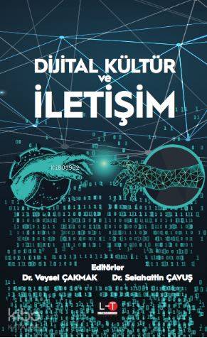 Dijital Kültür ve İletişim - Kitapiks.com
