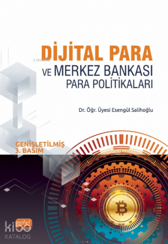 Dijital Para ve Merkez Bankası Para Politikaları - Kitapiks.com