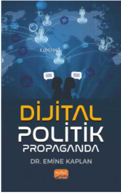 Dijital Politik Propaganda - Kitapiks.com