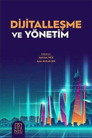 Dijitalleşme ve Yönetim - Kitapiks.com