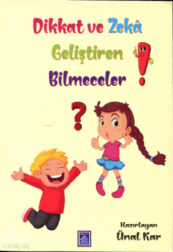 Dikkat ve Zekâ Geliştiren Bilmeceler - Kitapiks.com