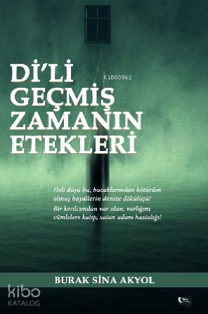 Di'li Geçmiş Zamanın Etekleri - Kitapiks.com
