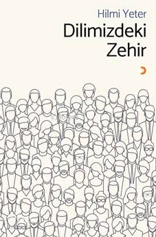 Dilimizdeki Zehir - Kitapiks.com