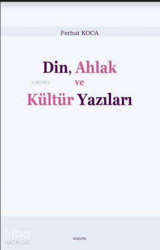 Din, Ahlak ve Kültür Yazıları - Kitapiks.com