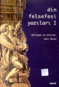 Din Felsefesi Yazıları 1 - Kitapiks.com