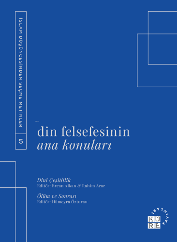 Din Felsefesinin Ana Konuları Cilt 5 - Kitapiks.com