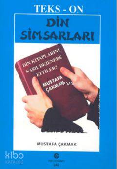 Din Simsarları Din Kitaplarını Nasıl Dejenere Ettiler? - Kitapiks.com