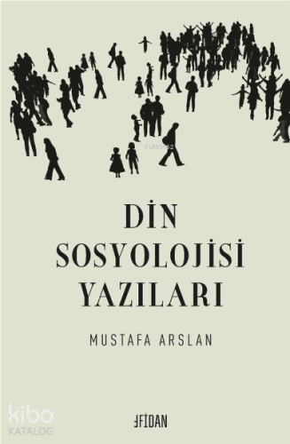 Din Sosyolojisi Yazıları - Kitapiks.com