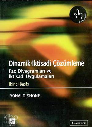 Dinamik İktisadi Çözümleme; Faz Diyagramları ve İktisadi Uygulamaları