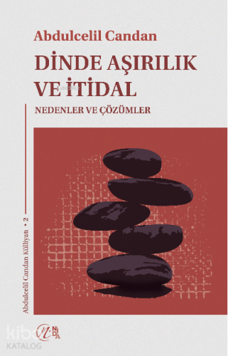 Dinde Aşırılık ve İtidal - Kitapiks.com