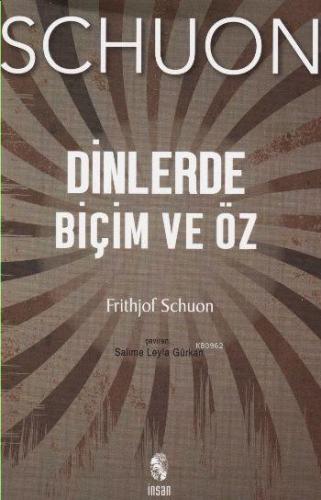Dinlerde Biçim ve Öz - Kitapiks.com