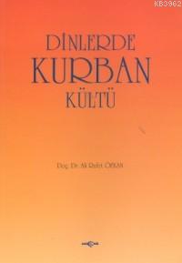 Dinlerde Kurban Kültü - Kitapiks.com