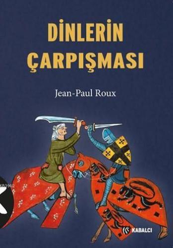 Dinlerin Çarpışması - Kitapiks.com