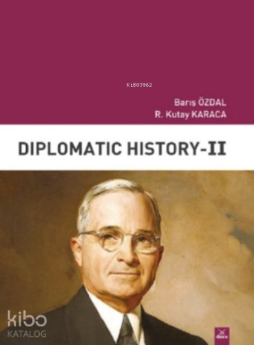 Diplomatic History II - Kitapiks.com
