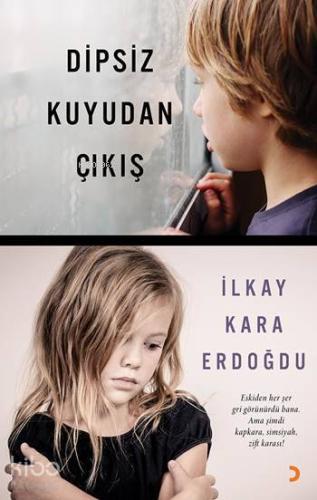 Dipsiz Kuyudan Çıkış - Kitapiks.com