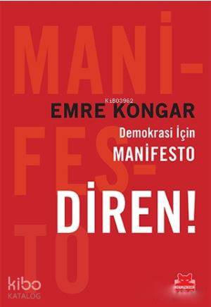 Diren!; Demokrasi İçin Manifesto - Kitapiks.com