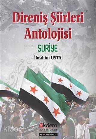 Direniş Şiirleri Anatolojisi Suriye - Kitapiks.com