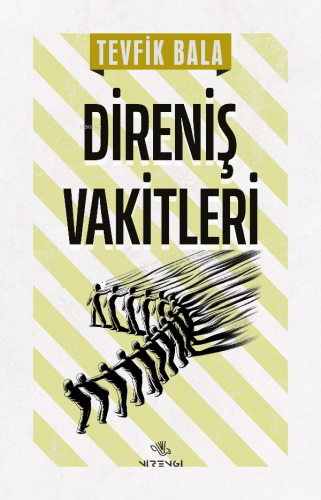 Direniş Vakitleri - Kitapiks.com