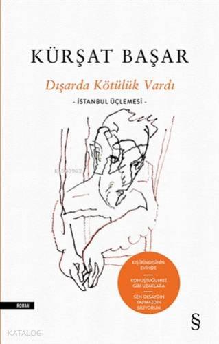 Dışarda Kötülük Vardı (Ciltli); -İstanbul Üçlemesi- - Kitapiks.com