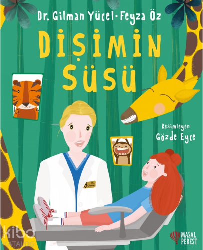 Dişimin Süsü - Kitapiks.com