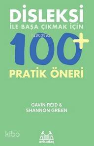Disleksi ile Başa Çıkmak İçin 100+ Pratik Öneri - Kitapiks.com