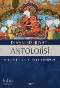 Divan Edebiyatı Antolojisi - Kitapiks.com